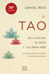 El Tao de la salud, el sexo y la larga vida